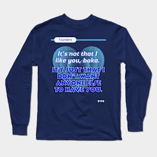 Tsundere love phrase design Long Sleeve T-Shirt